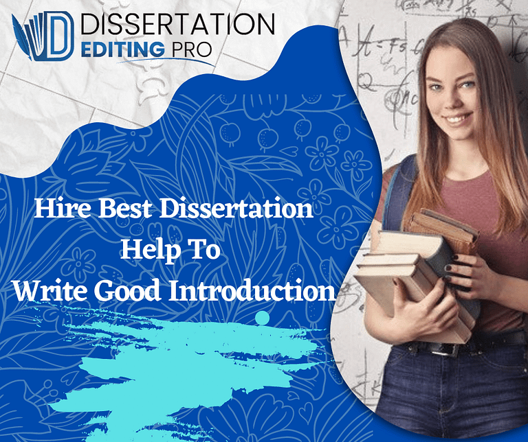 Hire Best Dissertation Help to Write Good Introduction